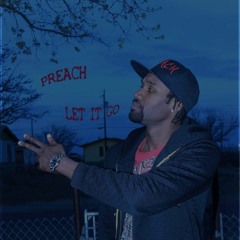 PREACH & ANNO DOMINI - LET IT GO
