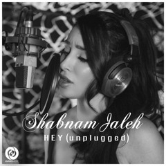 Shabnam Jaleh - Hey (Unplugged)