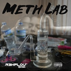 Meth Lab (Prod. Yung Finchie, Hoops & Siyxh)