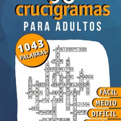 free read✔ 80 Crucigramas para adultos: 1043 palabras a descubrir (Spanish