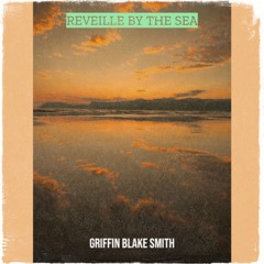 Reveille By The Sea