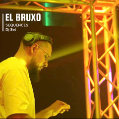EL BRUXO presents: "Sequences" (Live Set)