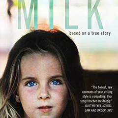 [Get] EBOOK 💕 Spilled Milk: Based On A True Story by  K.L. Randis [PDF EBOOK EPUB KI