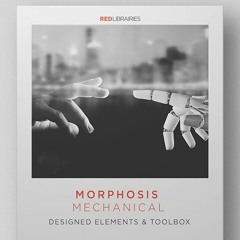 Morphosis Mechanical - Soundpack Preview