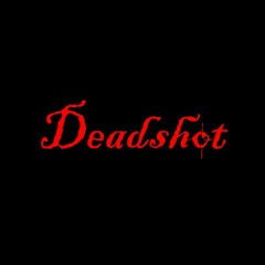 Deadshot (Prod.Money kidd, Whiteskinny, Ylenoi)