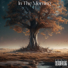 In the morning
