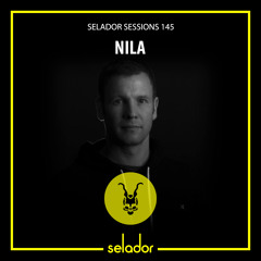 Selador Sessions 145 | Nila