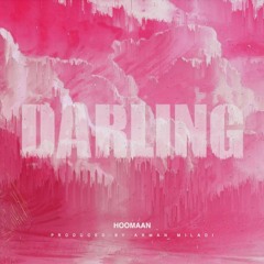 Hoomaan- Darling