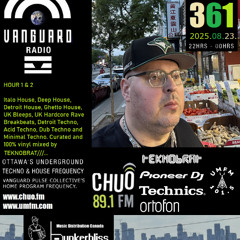 TEKNOBRAT on Episode 361 of Vanguard Pulse Radio Show - CHUO 89.1 FM + CJUM 101.5 FM - 2025-08-23rd
