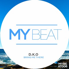 D.K.O - Bring Me There PREVIEW