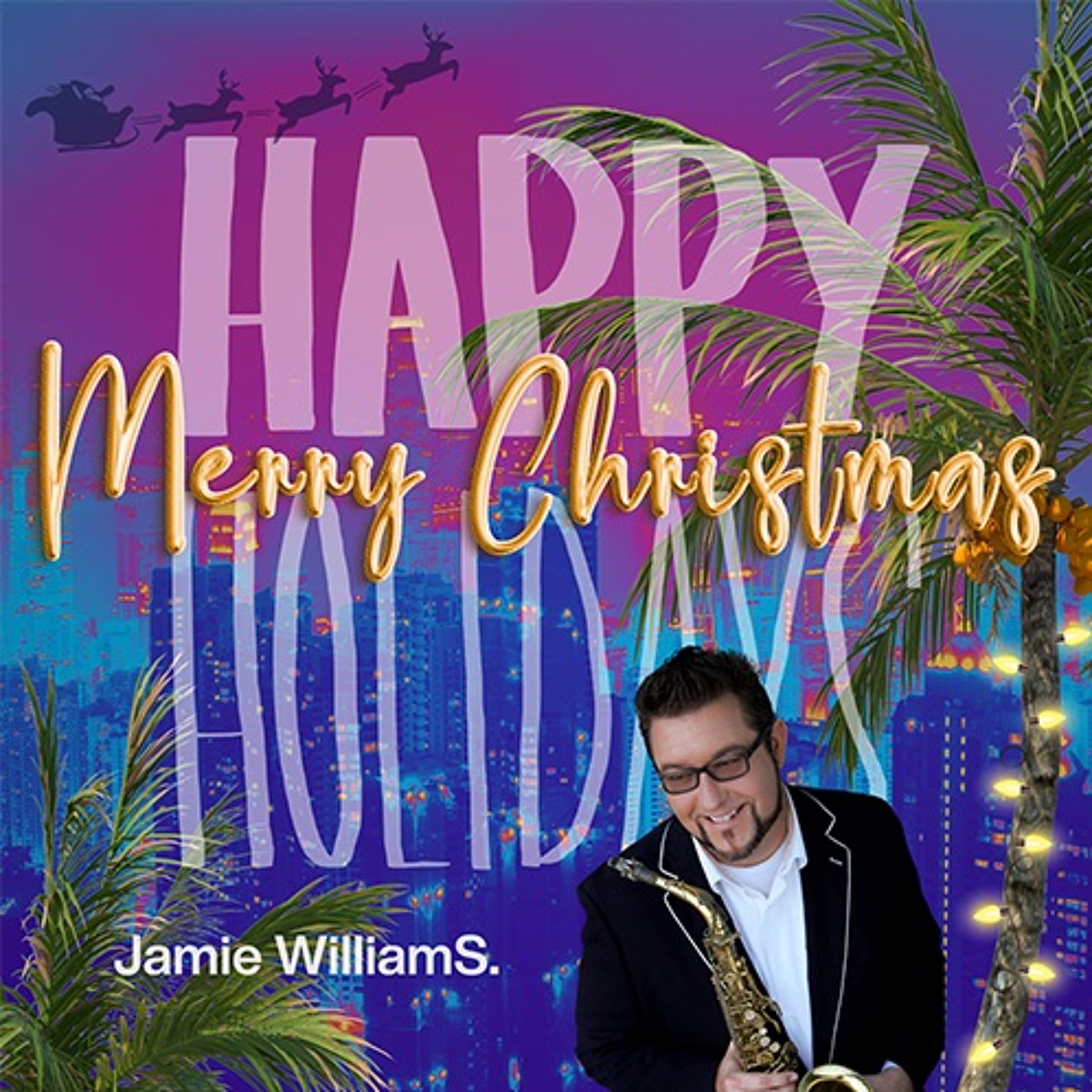 Jamie WilliamS : Merry Christmas Happy Holidays episode artwork