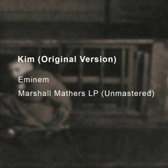 Eminem - Kim (Original)