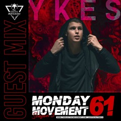 YKES Guest Mix - Monday Movement (EP. 061)
