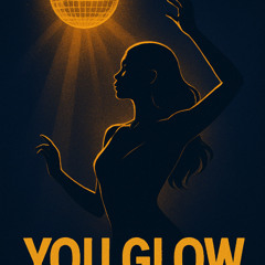 You Glow