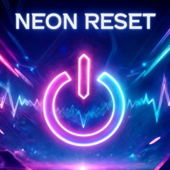 NEON RESET