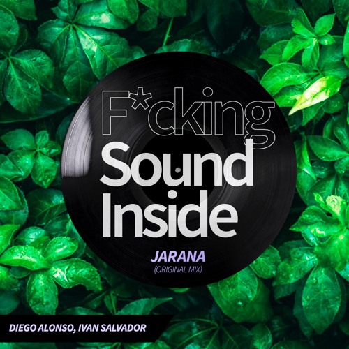 Diego Alonso, Ivan Salvador - JARANA (Original Mix)