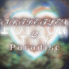 POISON IVY PROD PARADISE HOSTED BY 0PP0SiTE