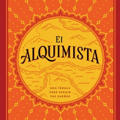 Audiobook El Alquimista: Una Fabula Para Seguir Tus Suenos unlimited