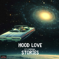 J A Y x JonDaSteppa- Hood Love Stories (prod. frozy)