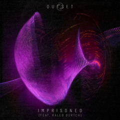 Imprisoned (feat. Kaleb Burtch)