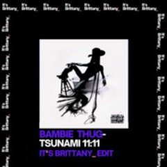 Bambie Thug - Tsunami 11:11 - It's Brittany_ edit