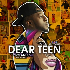 Dear Teen (Bolanle)