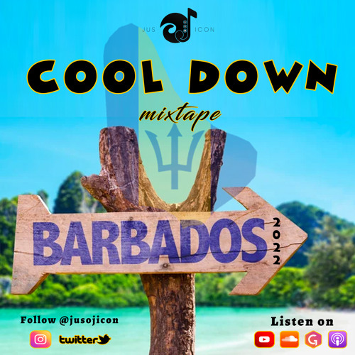 2022 BARBADOS COOL DOWN BY JUS OJ ICON (BAJAN SOCA)