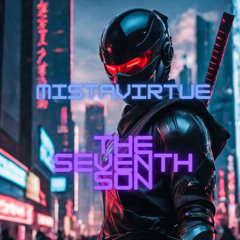 Mistavirtue - Da Seventh son