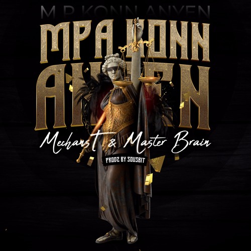 MASTERBRAIN & MECHANST “M PA KONN ANYEN”