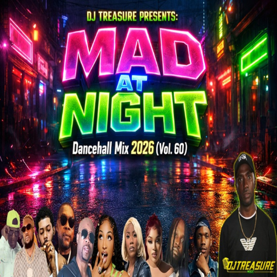 Stream DANCEHALL MIX 2026 (Vol. 60) MAD AT NIGHT: Valiant, Skippa