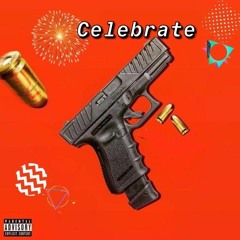 Yung X.O Ft. J-Dubb- Celebrate