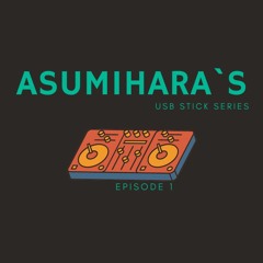 Asumihara's Series - USB Stick - Episode 1