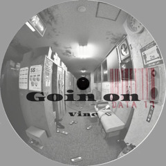 Goin on [FREE DL]