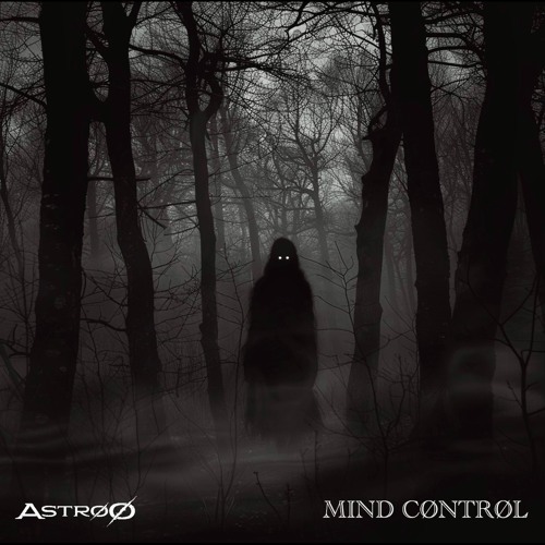 ASTRØØ - MIND CØNTRØL