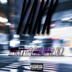YAKK (feat. N1W, TN Kris, Reapp & ZAYA!)