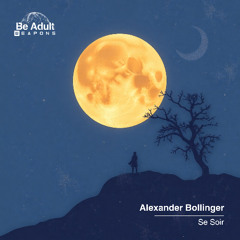 Alexander Bollinger - Se Soir (Original Mix) [Out 28th Mar 2025]