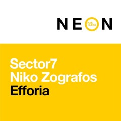 Sector7 & Niko Zografos - Efforia (Club Mix)