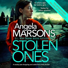 Stolen Ones by Angela Marsons, narrated by Jan Cramer