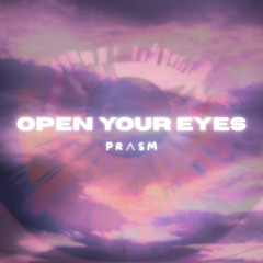 Open Your Eyes
