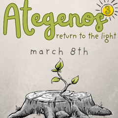 Ategenos 3 (Ecstatic Dance March 8th, 2025)