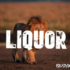 LIQOUR