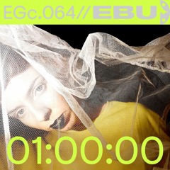 [EGC0.64] E B U > 40:01