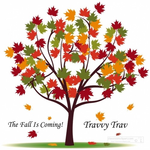 The Fall Is Coming!