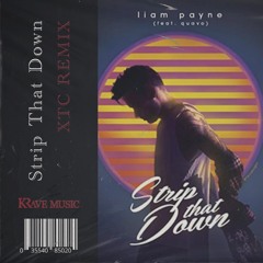 XTC - Strip That Down (Remix)