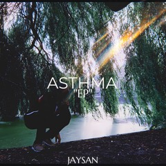 ''BAD ASTHMA'' ( Limited free DL)