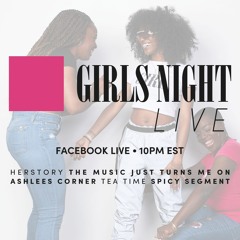 Girls Night Live 6-11-20