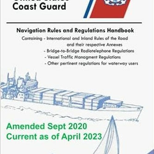 Stream ^DOWNLOADPDF^ Navigation Rules And Regulations Handbook