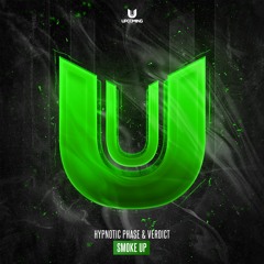 Hypnotic Phase & Verdict - Smoke Up