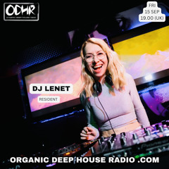 Dj Lenet -  Resident ODH - RADIO (Organic House mix 01 )