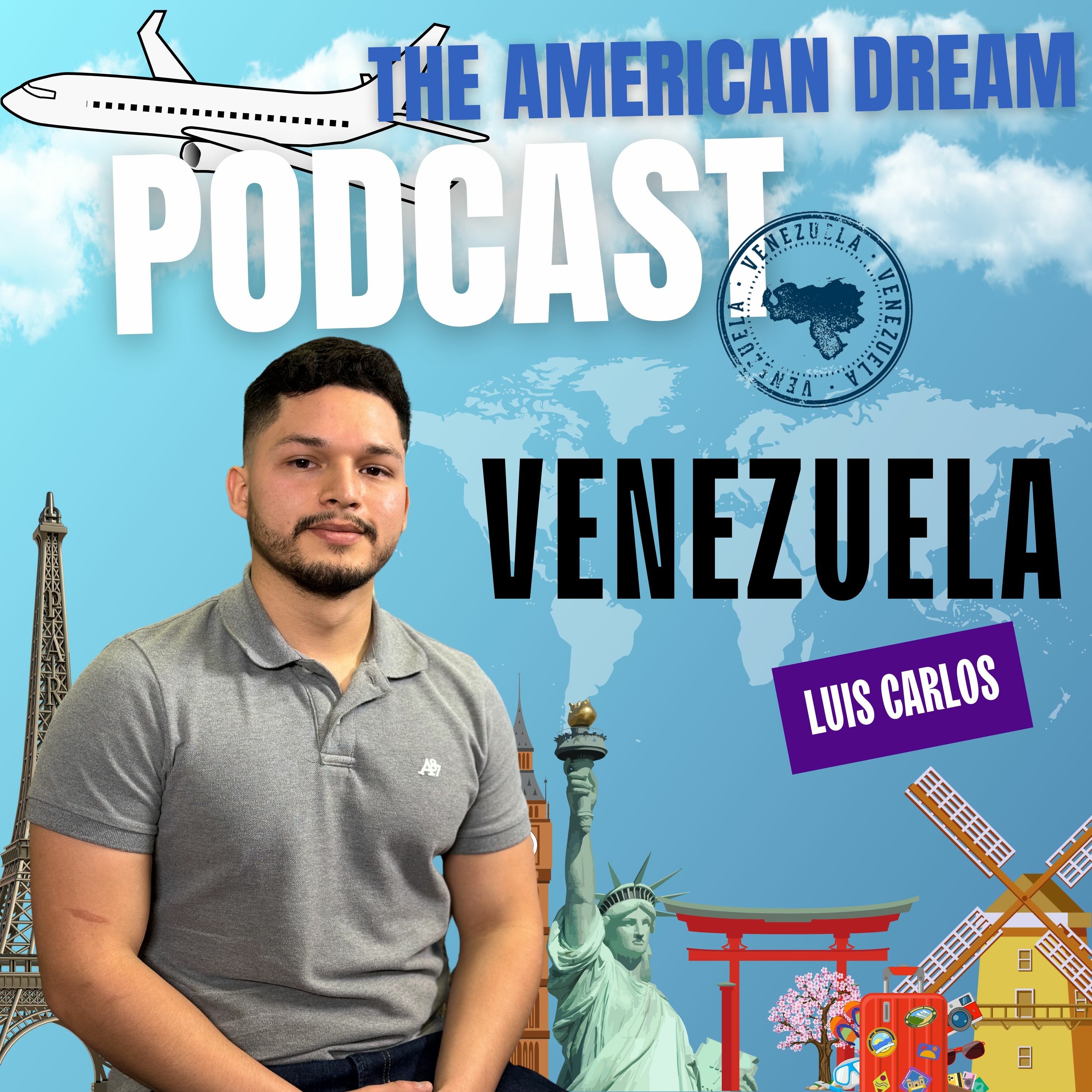 Destined Dreams: A Venezuelan's Path to the American Dream | THE AMERICAN DREAM PODCAST - WORLD TOUR episode artwork